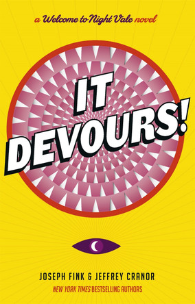 It Devours!: A Night Vale Novel by Joseph Fink 9780356508672 [USED COPY]