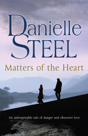 Matters of the Heart by Danielle Steel 9780552154772 [USED COPY]