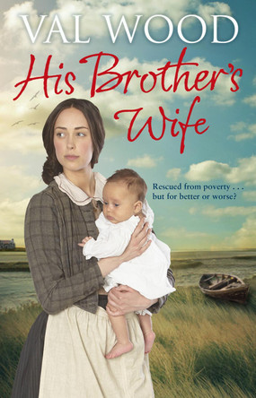 His Brother's Wife by Val Wood 9780552168410 [USED COPY]