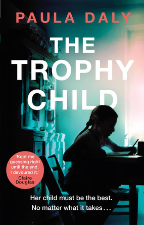 The Trophy Child by Paula Daly 9780552171632 [USED COPY]