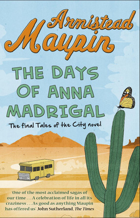 The Days of Anna Madrigal: Tales of the City 9 by Armistead Maupin 9780552778831 [USED COPY]