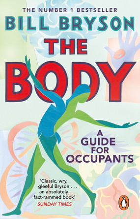 The Body: A Guide for Occupants by Bill Bryson 9780552779906 [USED COPY]