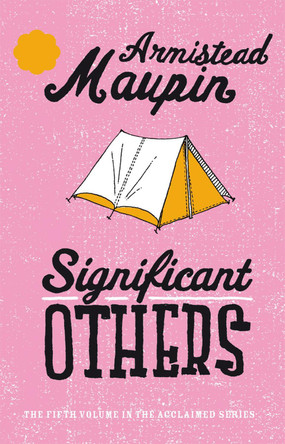 Significant Others: Tales of the City 5 by Armistead Maupin 9780552998802 [USED COPY]