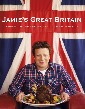 Jamie's Great Britain by Jamie Oliver 9780718156817 [USED COPY]