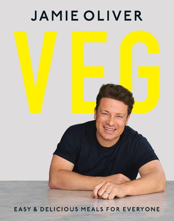 Veg: Easy & Delicious Meals for Everyone as seen on Channel 4's Meat-Free Meals by Jamie Oliver 9780718187767 [USED COPY]