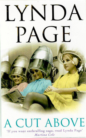 A Cut Above: A gripping saga of family, rivalry and shocking secrets by Lynda Page 9780747266747 [USED COPY]