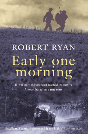 Early One Morning by Robert Ryan 9780747268734 [USED COPY]