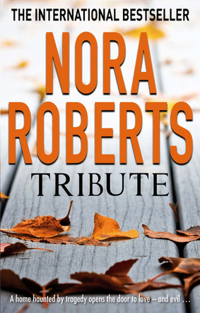 Tribute by Nora Roberts 9780749909970 [USED COPY]