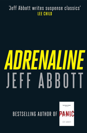 Adrenaline by Jeff Abbott 9780751543292 [USED COPY]