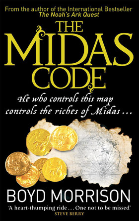 The Midas Code by Boyd Morrison 9780751544305 [USED COPY]