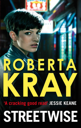 Streetwise by Roberta Kray 9780751549867 [USED COPY]