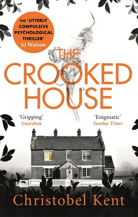The Crooked House by Christobel Kent 9780751556995 [USED COPY]
