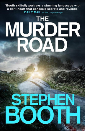 The Murder Road by Stephen Booth 9780751559972 [USED COPY]