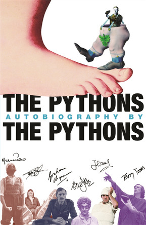 The Pythons' Autobiography By The Pythons by Graham Chapman 9780752864259 [USED COPY]