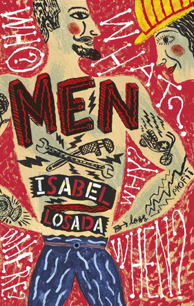 Men!: Forget the fiction! Where are the interesting and available men? by Isabel Losada 9780753512760 [USED COPY]