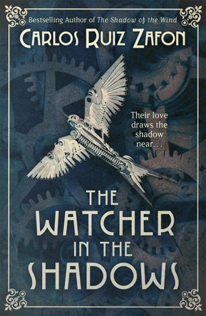 The Watcher in the Shadows by Carlos Ruiz Zafon 9780753829257 [USED COPY]