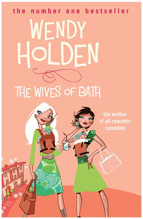The Wives of Bath by Wendy Holden 9780755326297 [USED COPY]