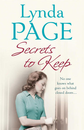 Secrets to Keep: No one knows what goes on behind closed doors... by Lynda Page 9780755349050 [USED COPY]