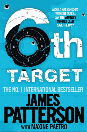 The 6th Target by James Patterson 9780755349319 [USED COPY]