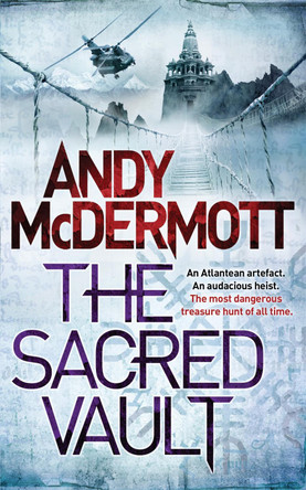 The Sacred Vault (Wilde/Chase 6) by Andy McDermott 9780755377831 [USED COPY]