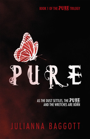 Pure by Julianna Baggott 9780755393596 [USED COPY]
