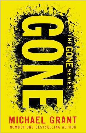 Gone by Michael Grant 9780755501618 [USED COPY]