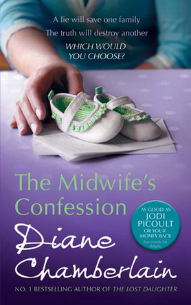 The Midwife's Confession by Diane Chamberlain 9780778304661 [USED COPY]