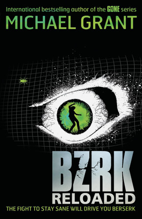 BZRK: RELOADED by Michael Grant 9781405263122 [USED COPY]