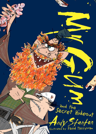 Mr Gum and the Secret Hideout by Andy Stanton 9781405274999 [USED COPY]