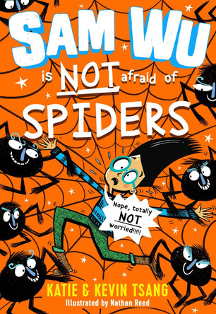Sam Wu is NOT Afraid of Spiders! by Katie Tsang 9781405294287 [USED COPY]