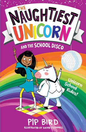 The Naughtiest Unicorn and the School Disco by Pip Bird 9781405294812 [USED COPY]