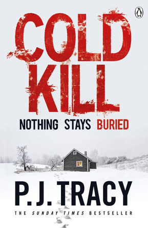 Cold Kill by P. J. Tracy 9781405917469 [USED COPY]