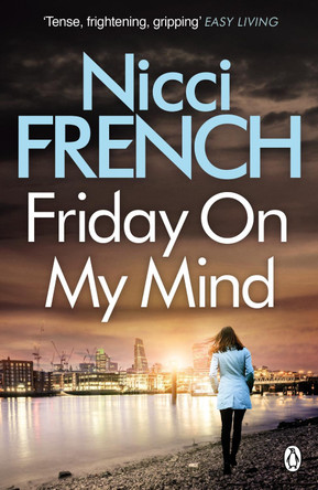 Friday on My Mind: A Frieda Klein Novel (Book 5) by Nicci French 9781405918596 [USED COPY]