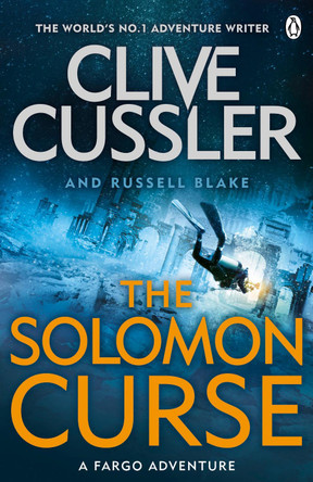 The Solomon Curse: Fargo Adventures #7 by Clive Cussler 9781405919036 [USED COPY]