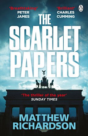 The Scarlet Papers: ‘The best spy novel of the year’ SUNDAY TIMES by Matthew Richardson 9781405924832 [USED COPY]