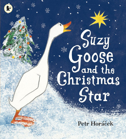 Suzy Goose and the Christmas Star by Petr Horacek 9781406326215 [USED COPY]