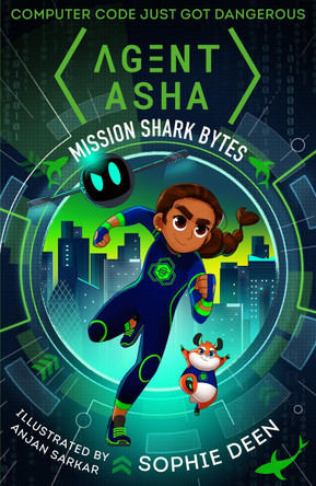 Agent Asha: Mission Shark Bytes by Sophie Deen 9781406382723 [USED COPY]