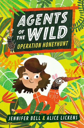 Agents of the Wild: Operation Honeyhunt by Jennifer Bell 9781406388459 [USED COPY]