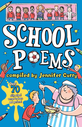 School Poems by Jennifer Curry 9781407158884 [USED COPY]