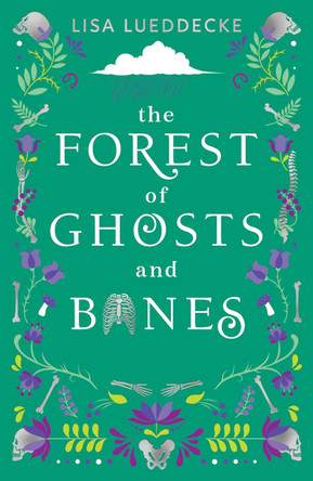 The Forest of Ghosts and Bones by Lisa Lueddecke 9781407195544 [USED COPY]