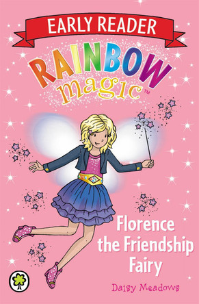 Rainbow Magic: Florence the Friendship Fairy: Special by Daisy Meadows 9781408318775 [USED COPY]