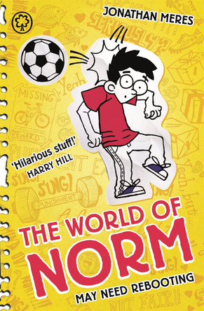 The World of Norm: May Need Rebooting: Book 6 by Jonathan Meres 9781408329498 [USED COPY]