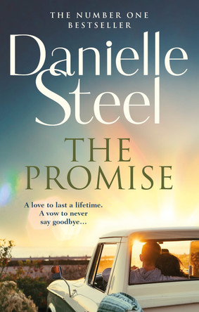 The Promise: An epic, unputdownable read from the worldwide bestseller by Danielle Steel 9781408726051 [USED COPY]