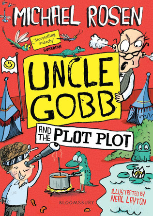Uncle Gobb and the Plot Plot by Michael Rosen 9781408873953 [USED COPY]