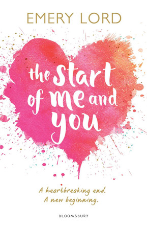 The Start of Me and You by Emery Lord 9781408888377 [USED COPY]