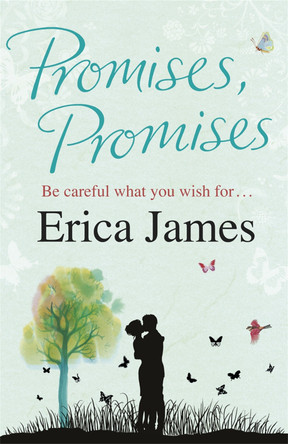 Promises, Promises by Erica James 9781409102588 [USED COPY]