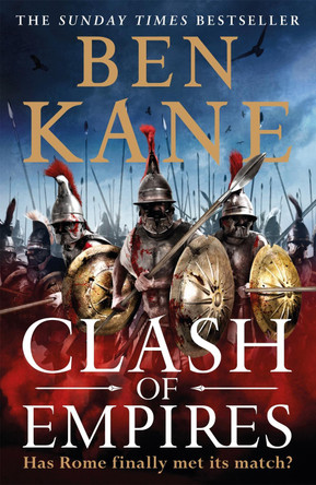 Clash of Empires by Ben Kane 9781409173397 [USED COPY]