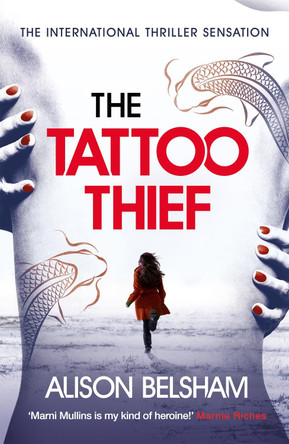 The Tattoo Thief by Alison Belsham 9781409175131 [USED COPY]
