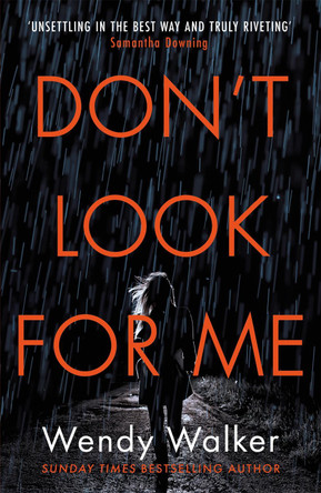 Don't Look For Me by Wendy Walker 9781409190073 [USED COPY]