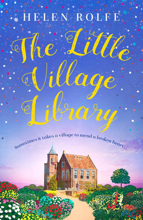 The Little Village Library by Helen Rolfe 9781409191377 [USED COPY]